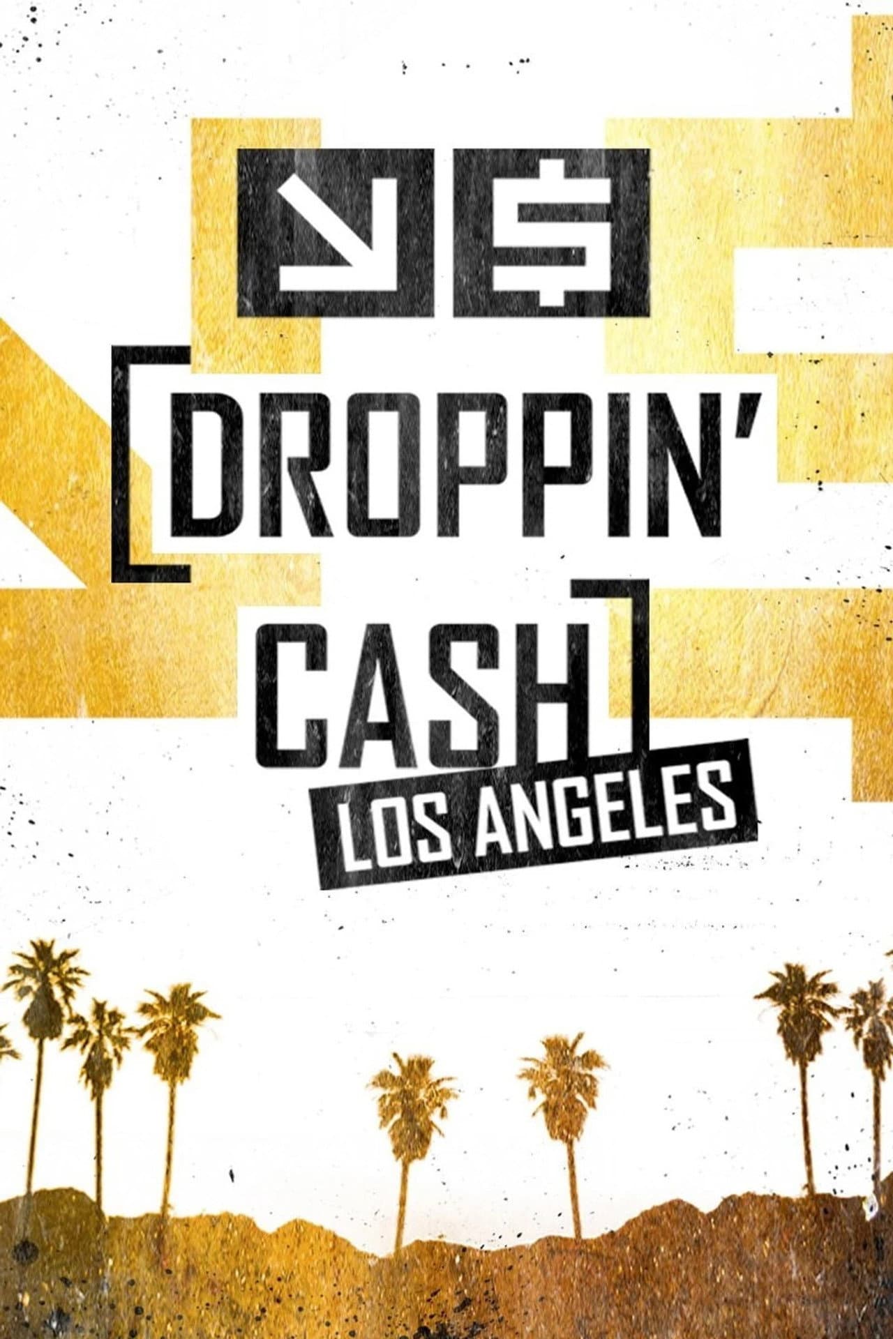 Droppin' Cash: Los Angeles preview 2
