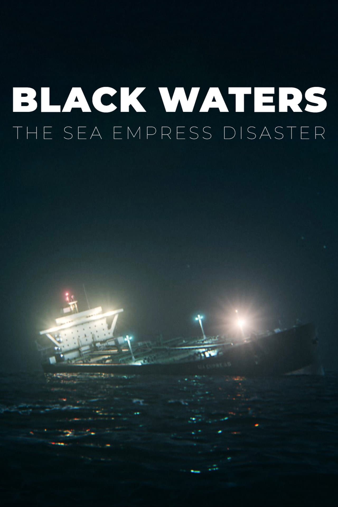 Black Waters: The Sea Empress Disaster preview 2