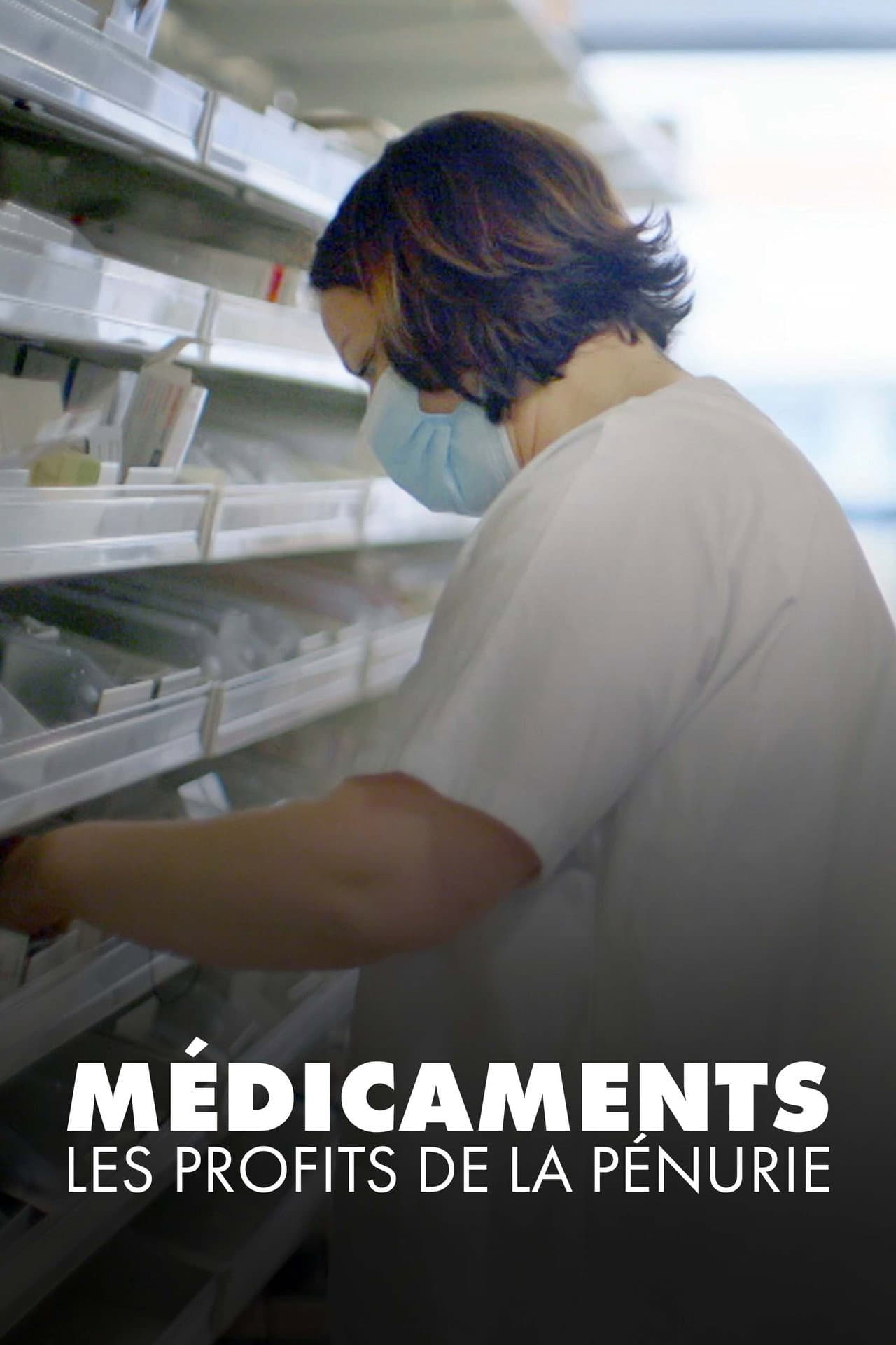 Médicaments : Les Profits de la pénurie preview 2