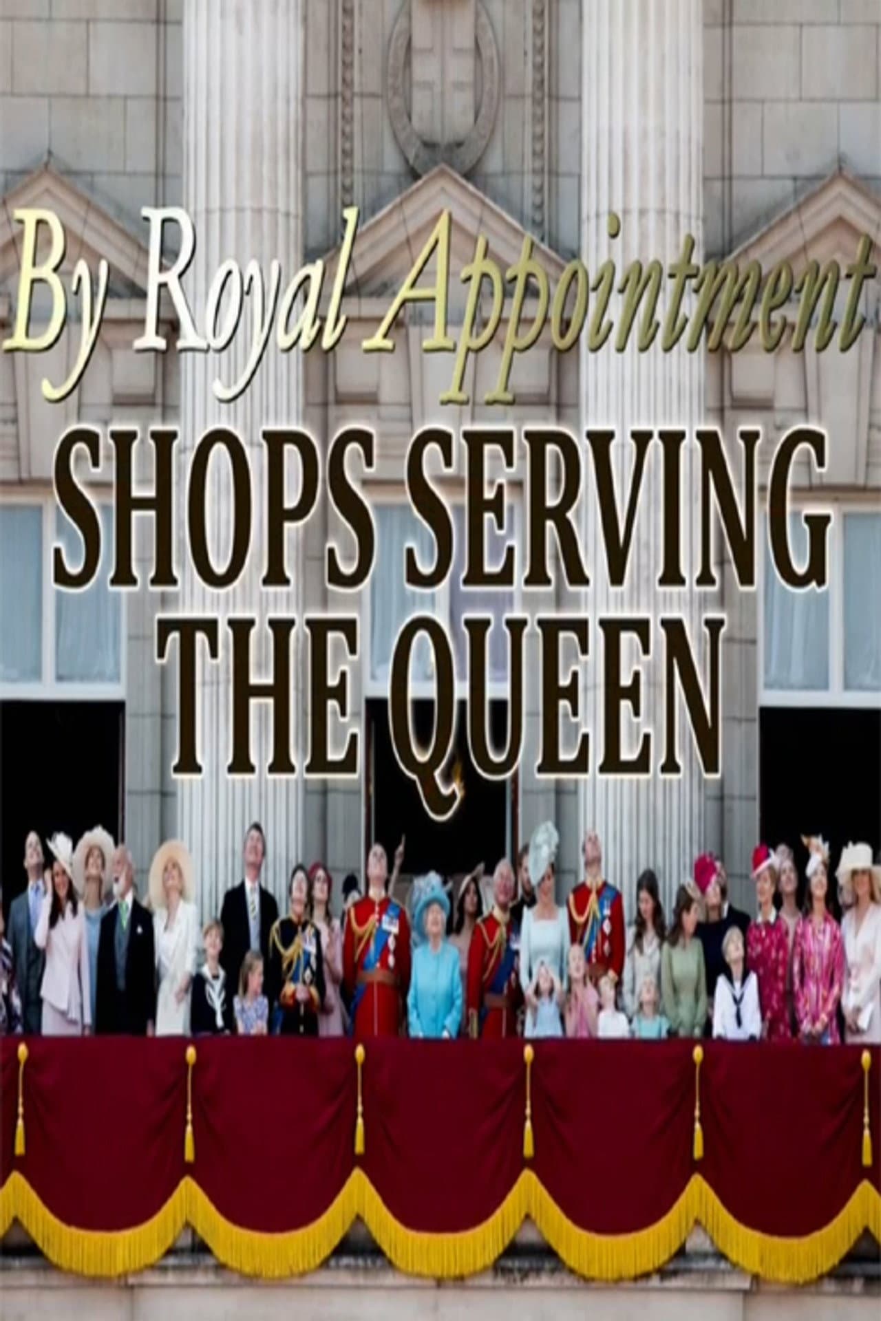 By Royal Appointment: Shops Serving the Queen preview 2