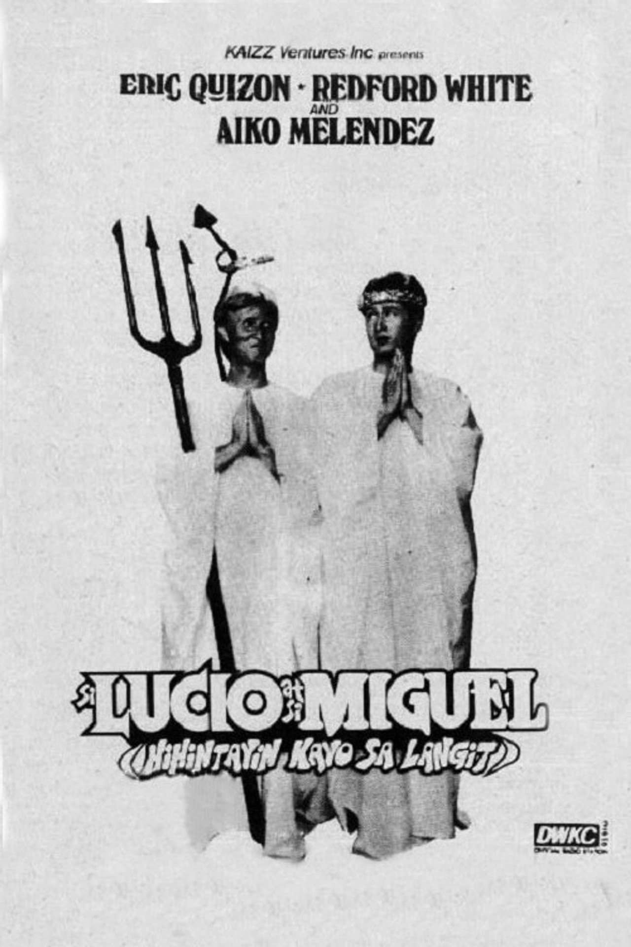 Si Lucio at si Miguel: Hihintayin Kayo sa Langit preview 1