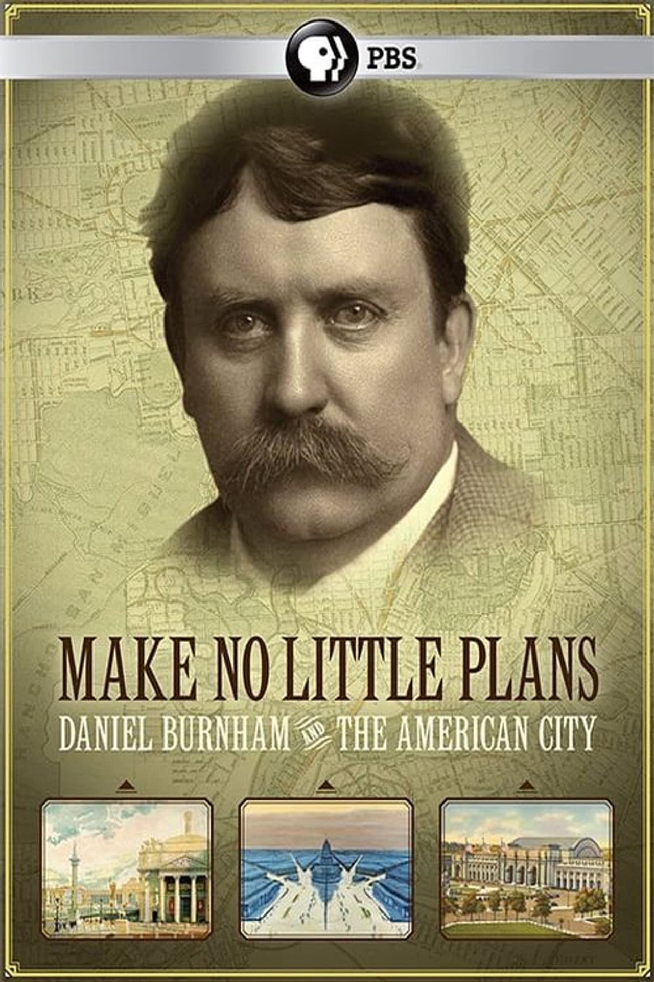 Make No Little Plans: Daniel Burnham and the American City preview 2