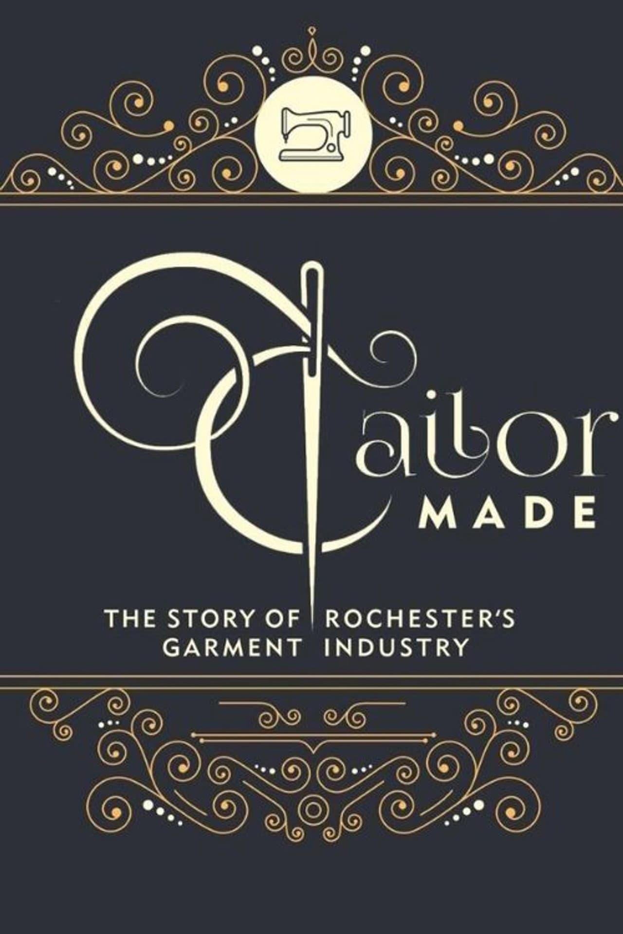 Tailor Made: The Story of Rochester's Garment Industry preview 1