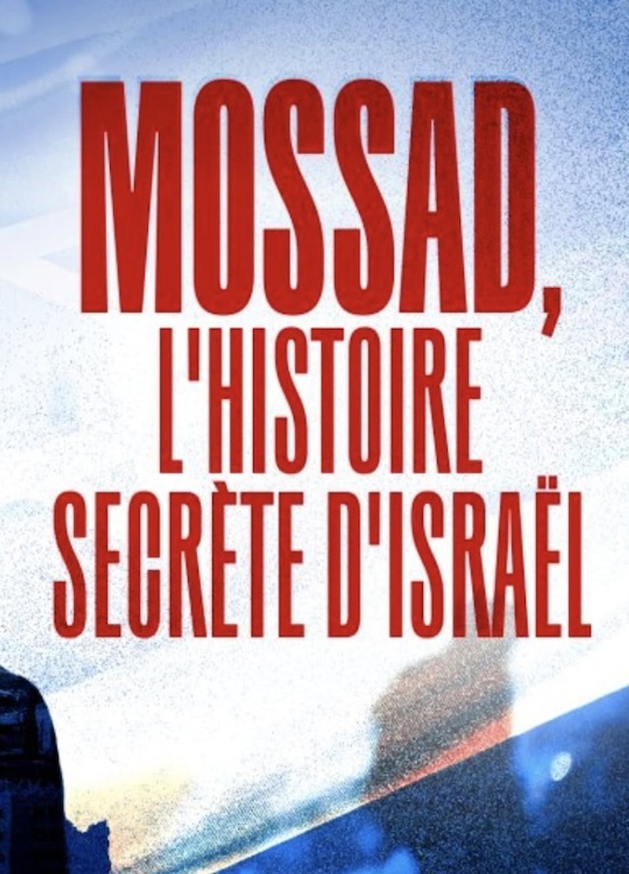 Mossad L'Histoire Secrète d'Israël preview 2