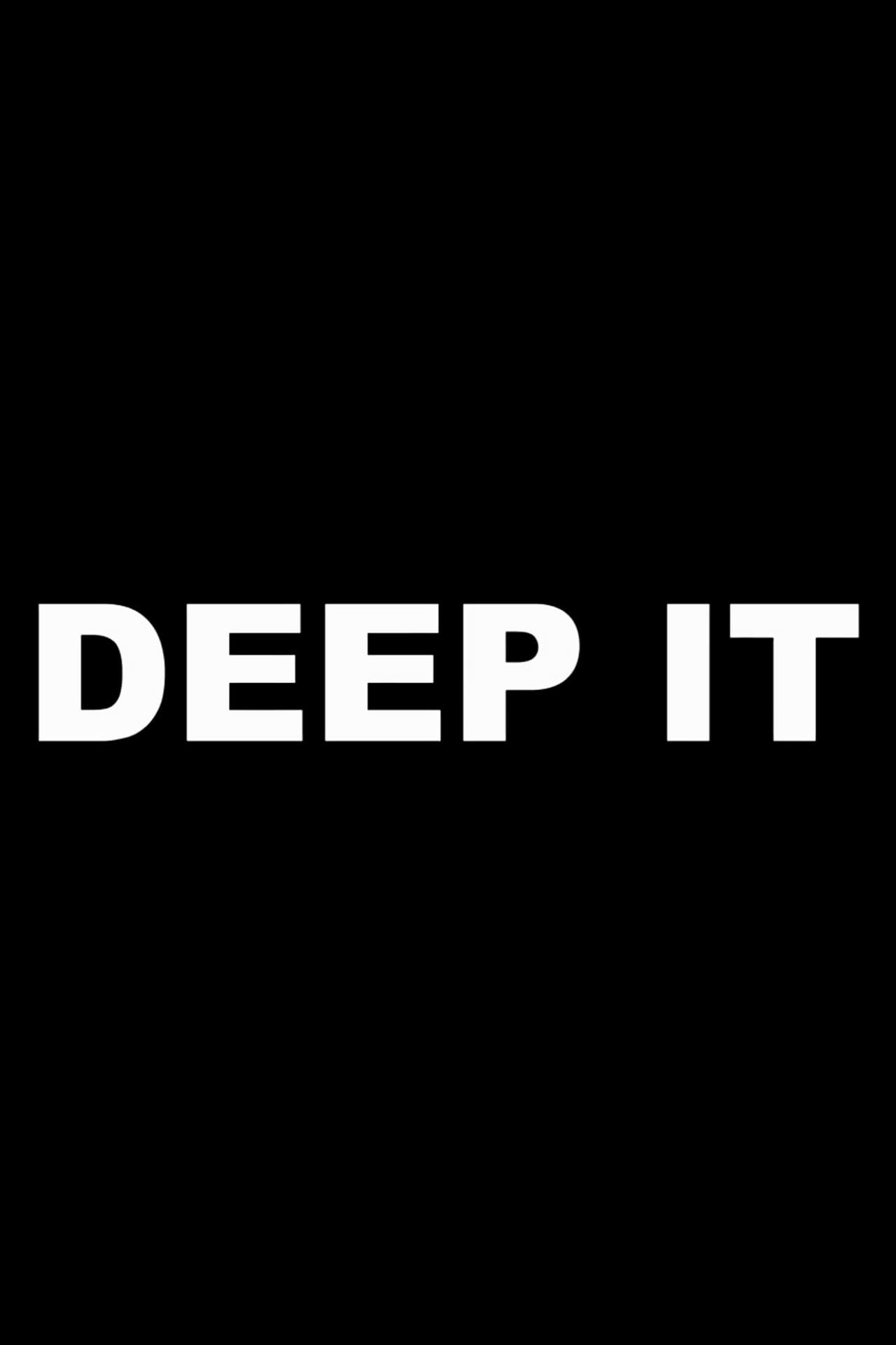 Deep It preview 2