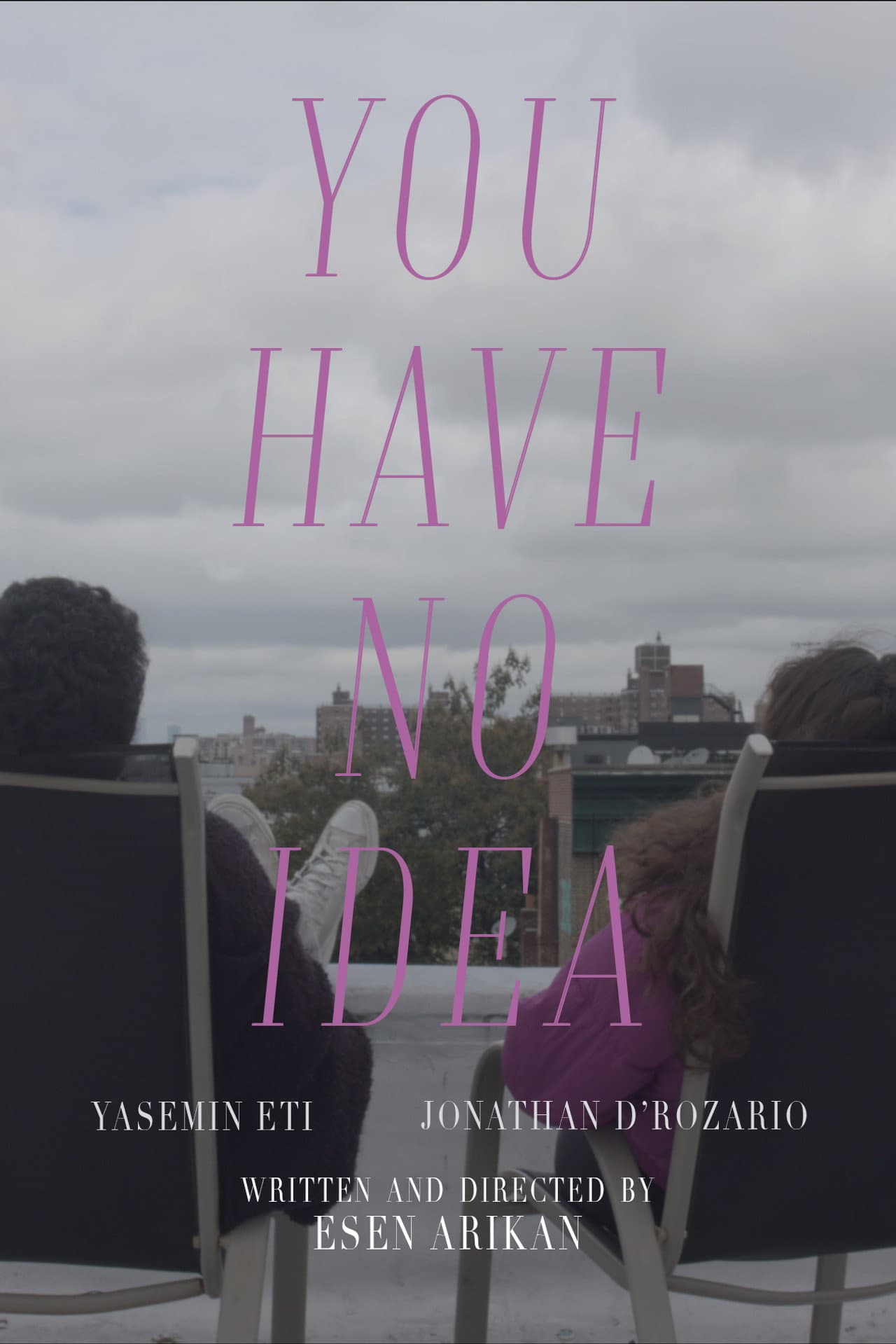You Have No Idea preview 1