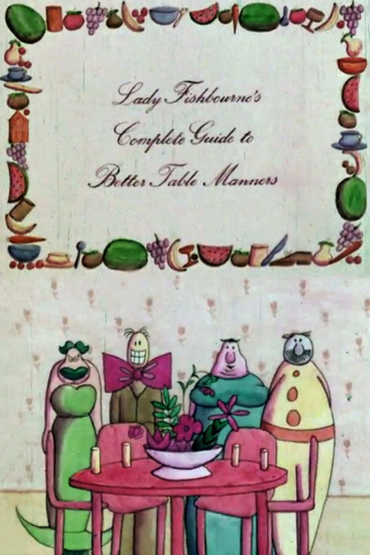 Lady Fishbourne's Complete Guide to Better Table Manners preview 2