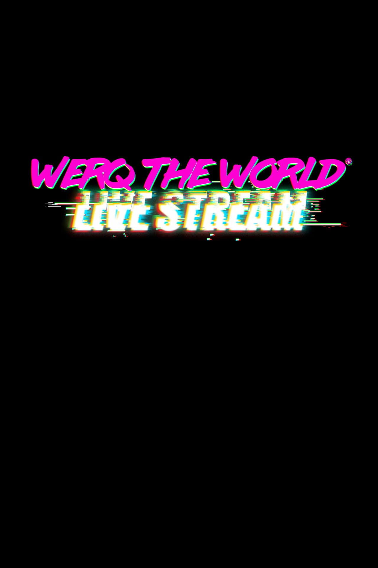 Werq The World Live Stream preview 2