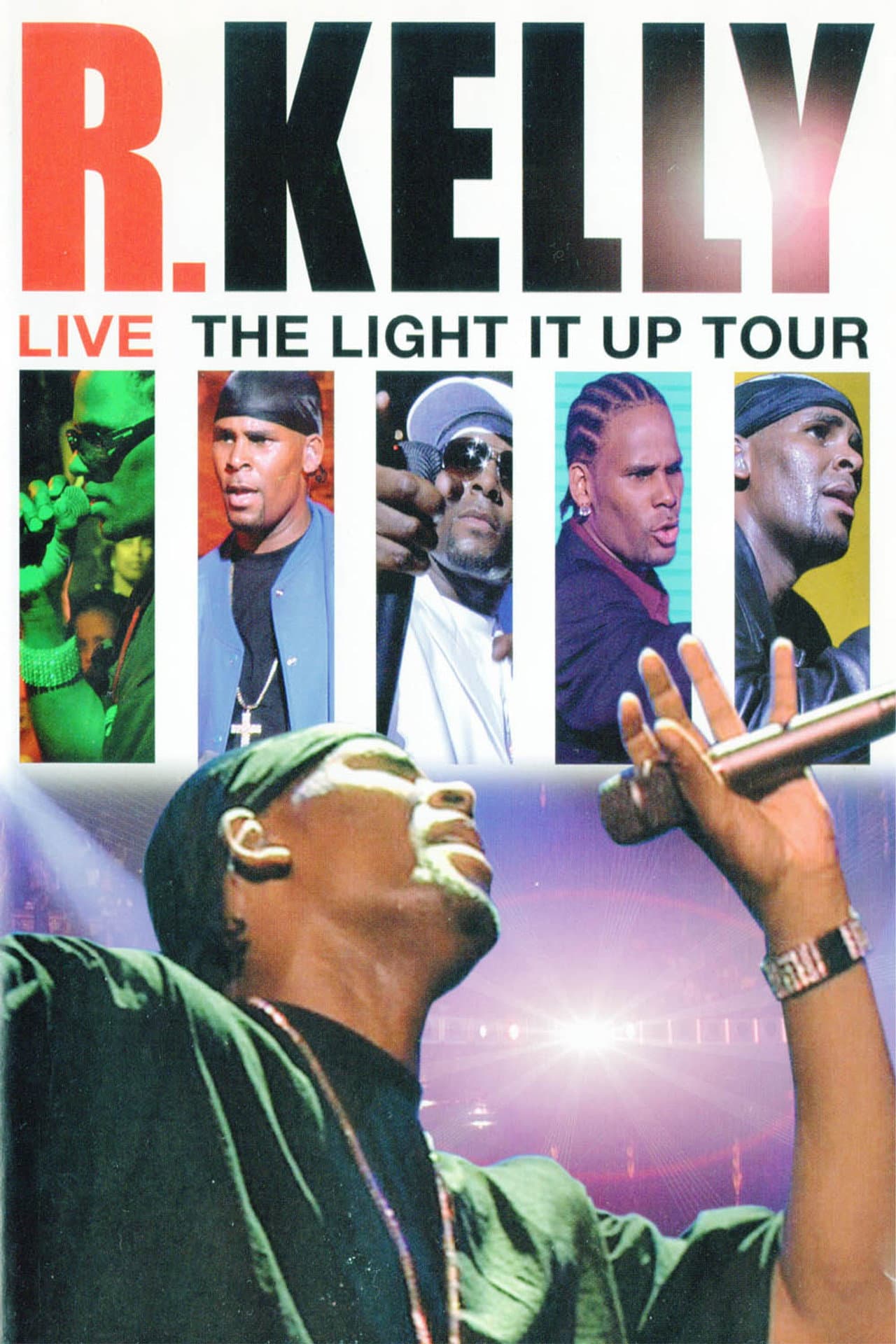 R. Kelly: Live - The Light It Up Tour preview 1
