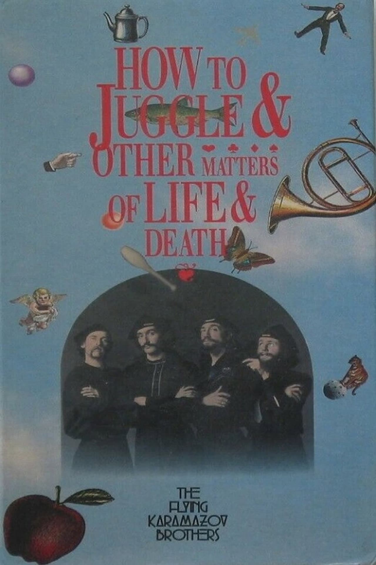 How to Juggle & Other Matters of Life & Death preview 2