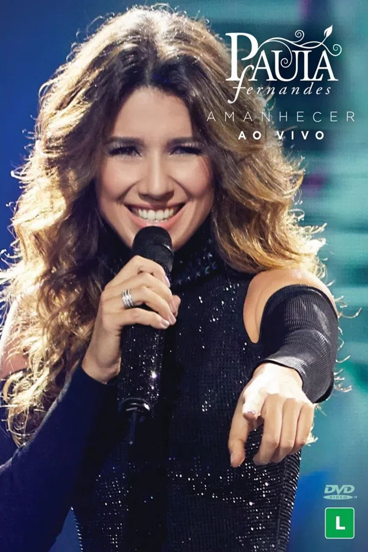 Paula Fernandes - Amanhecer Ao Vivo preview 2