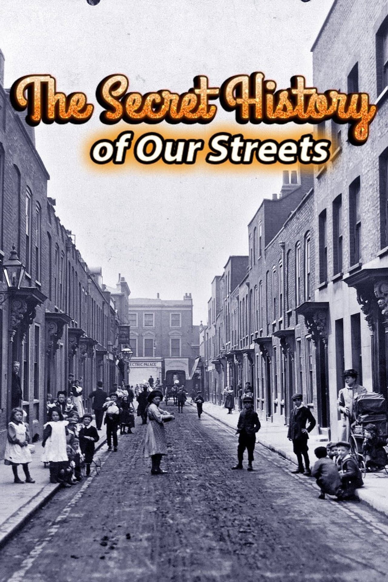 The Secret History of Our Streets preview 1
