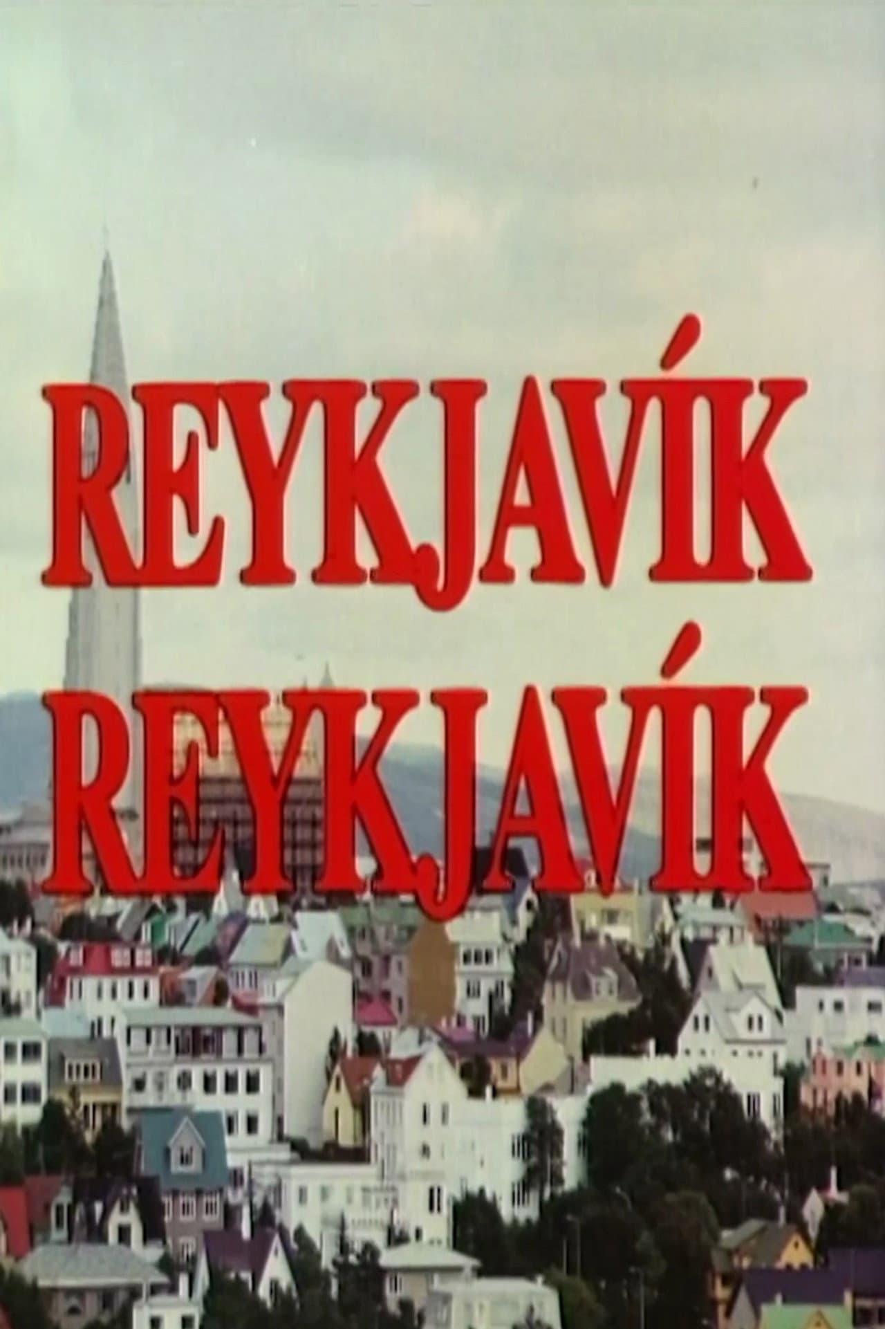Reykjavik, Reykjavik preview 1