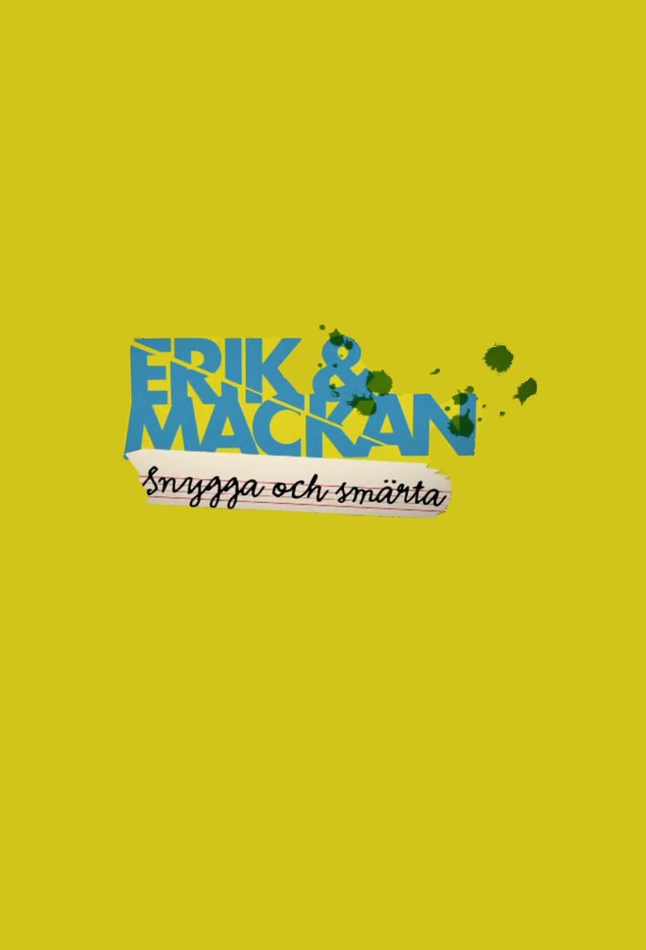 Erik och Mackan: Snygga och Smärta preview 2