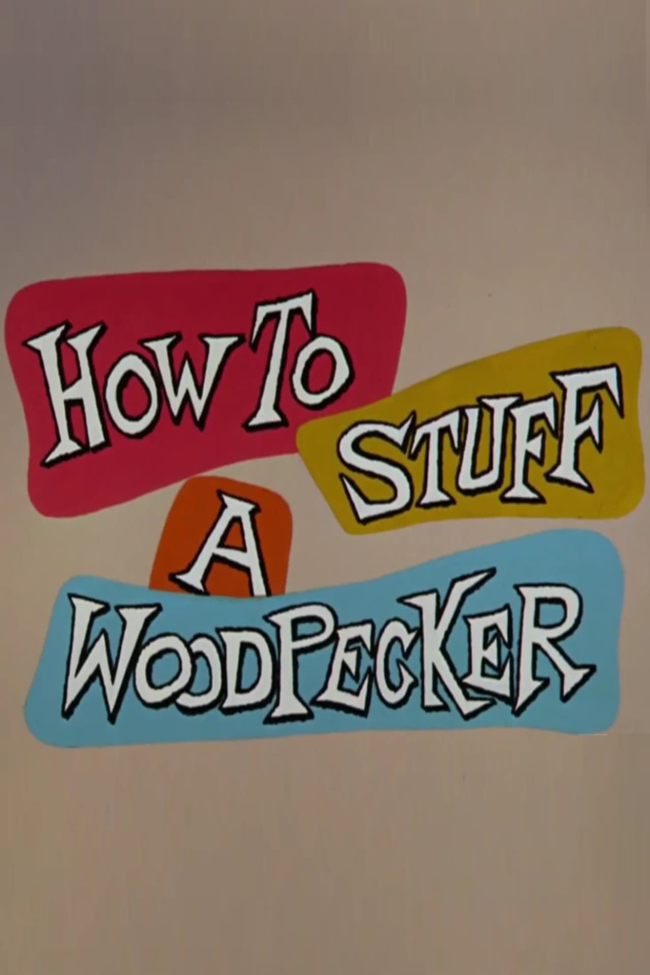 How to Stuff a Woodpecker preview 2