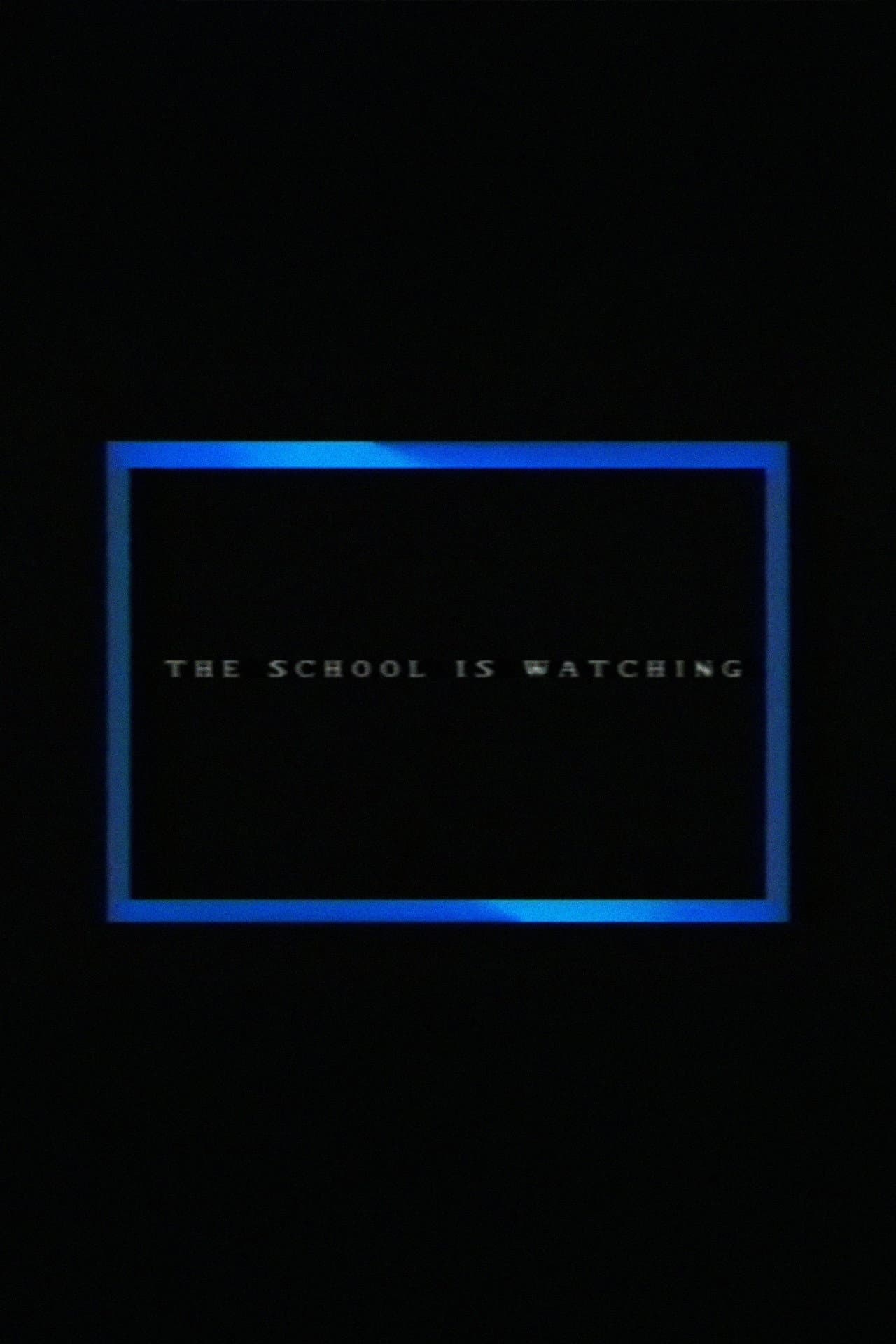 The School Is Watching preview 1