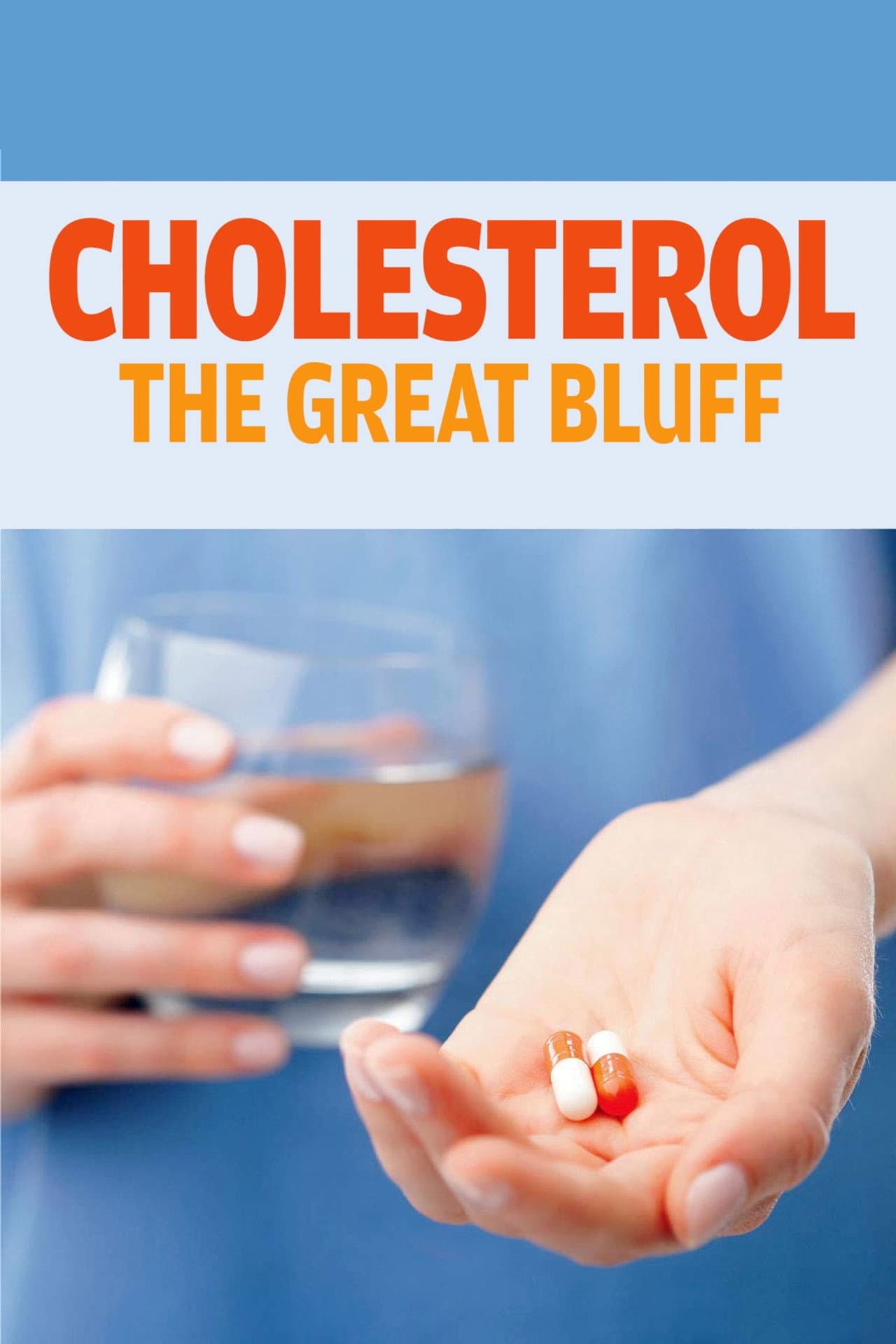 Cholesterol: The Great Bluff preview 2