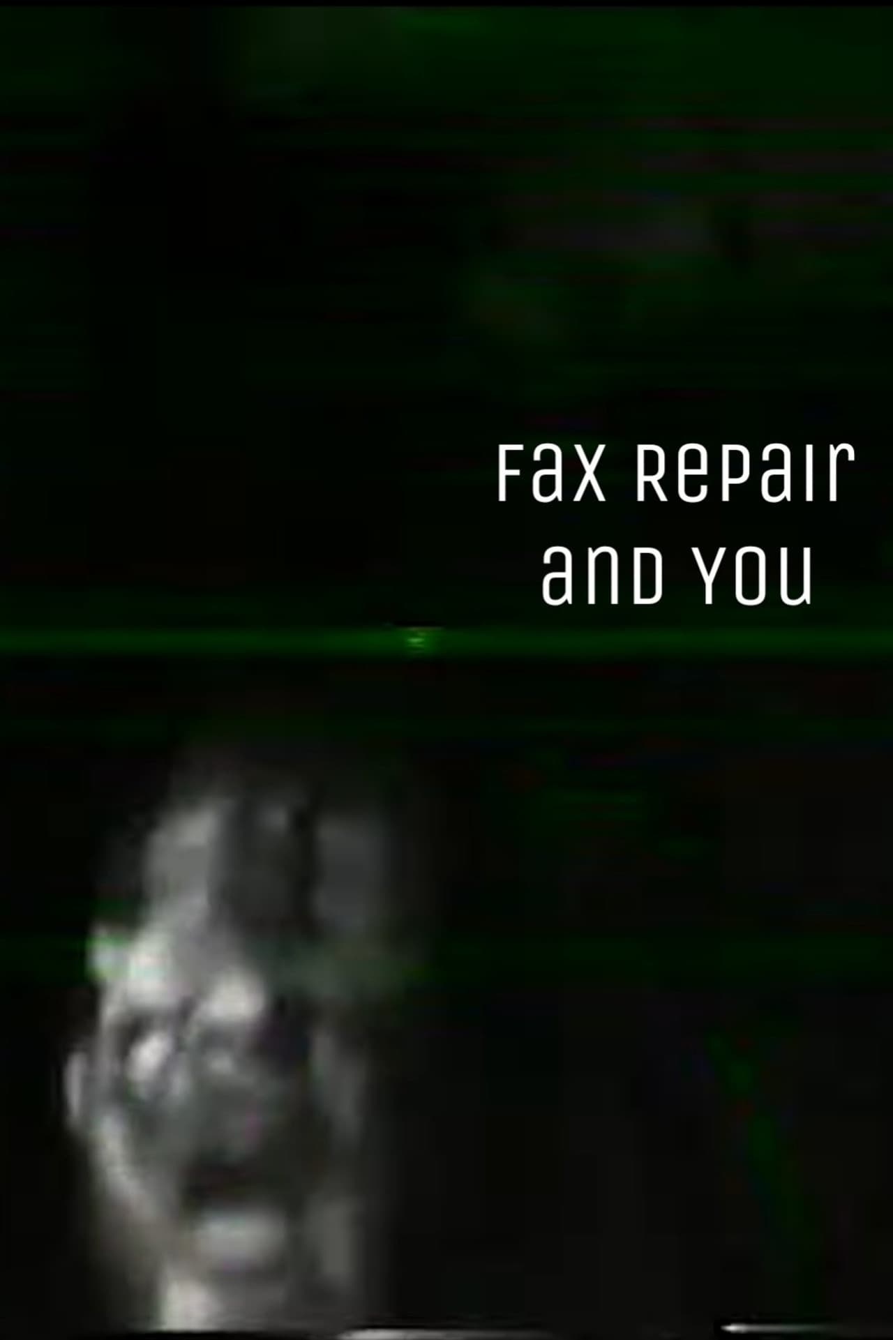 Fax Repair And You preview 2