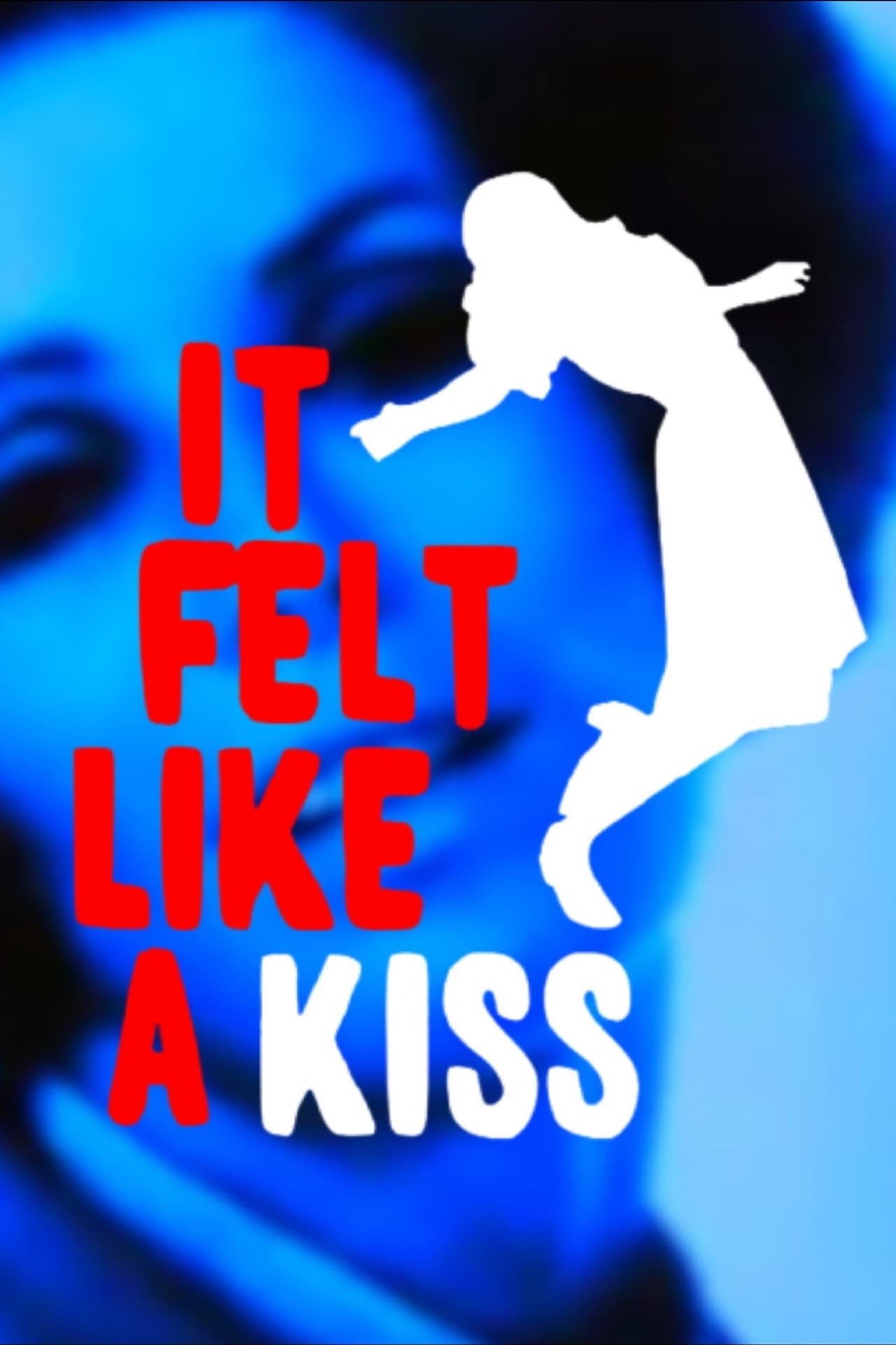 It Felt Like a Kiss preview 2