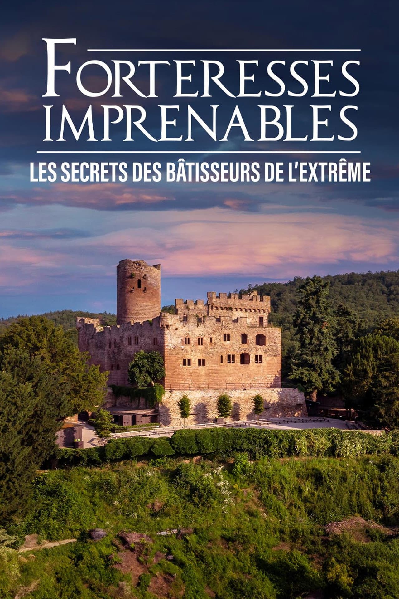 Forteresses imprenables : les secrets des bâtisseurs de l'extrême preview 1