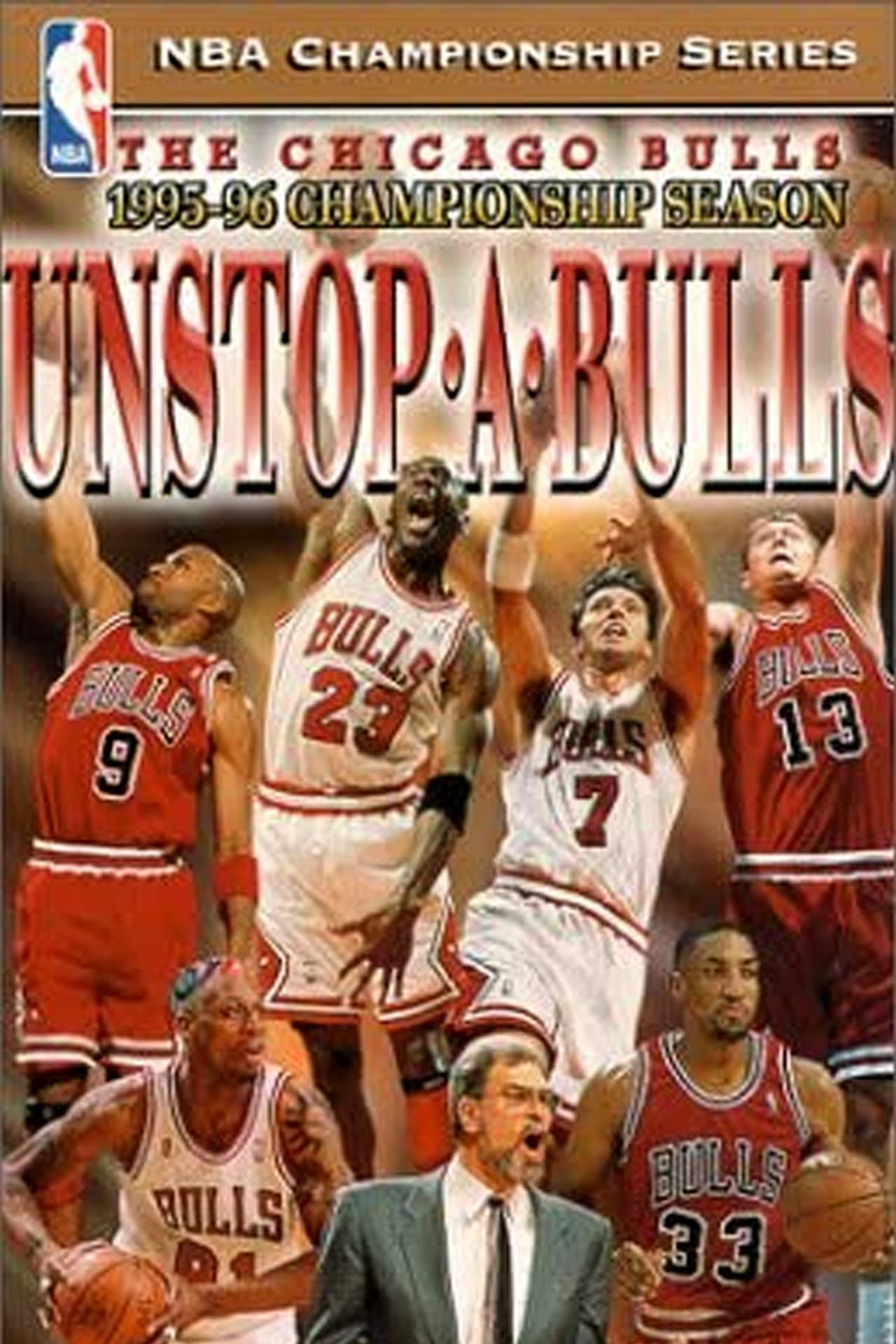 The Official 1996 NBA Championship: Chicago Bulls Unstop-A-Bulls preview 1