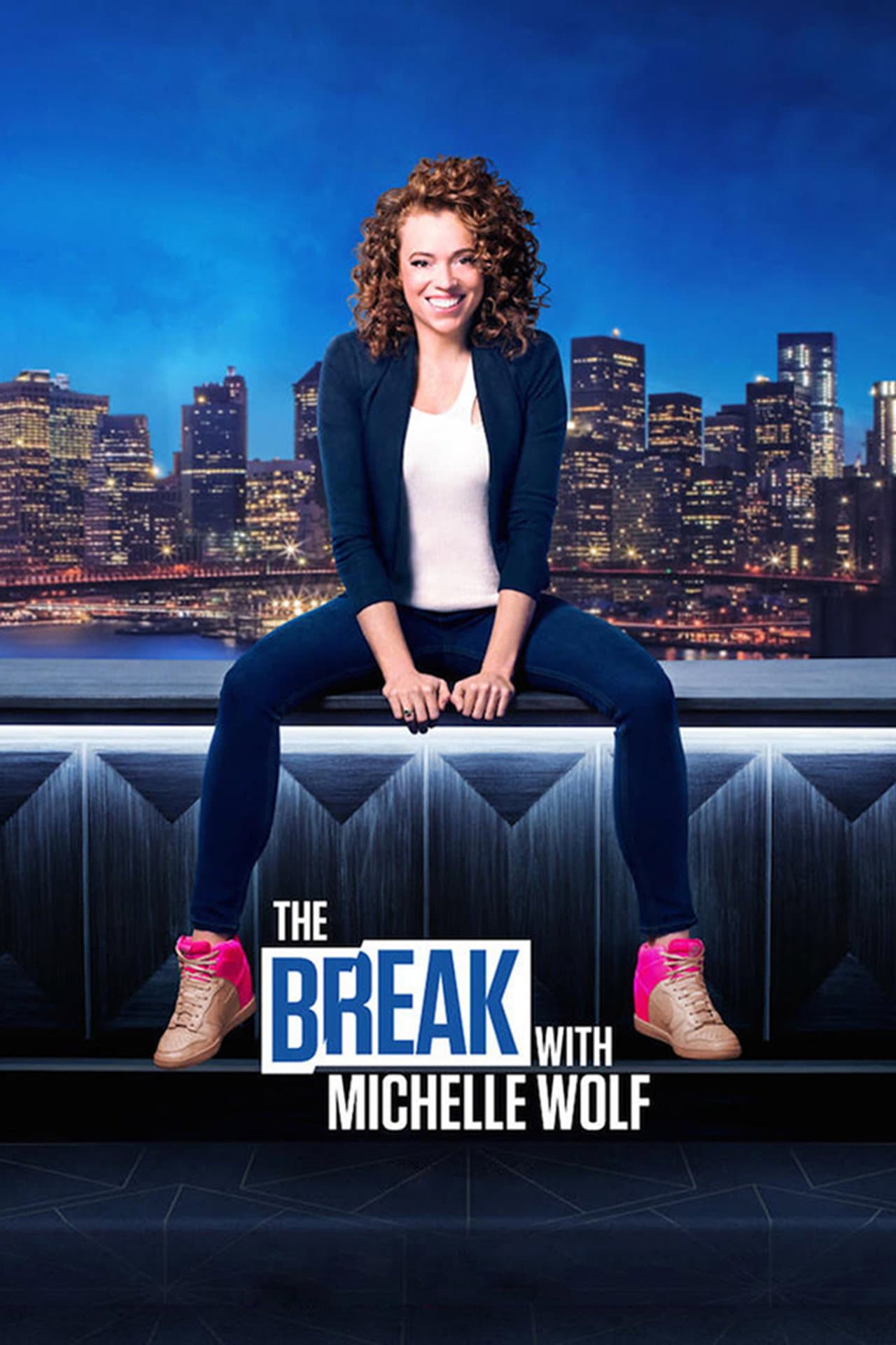 The Break with Michelle Wolf preview 2