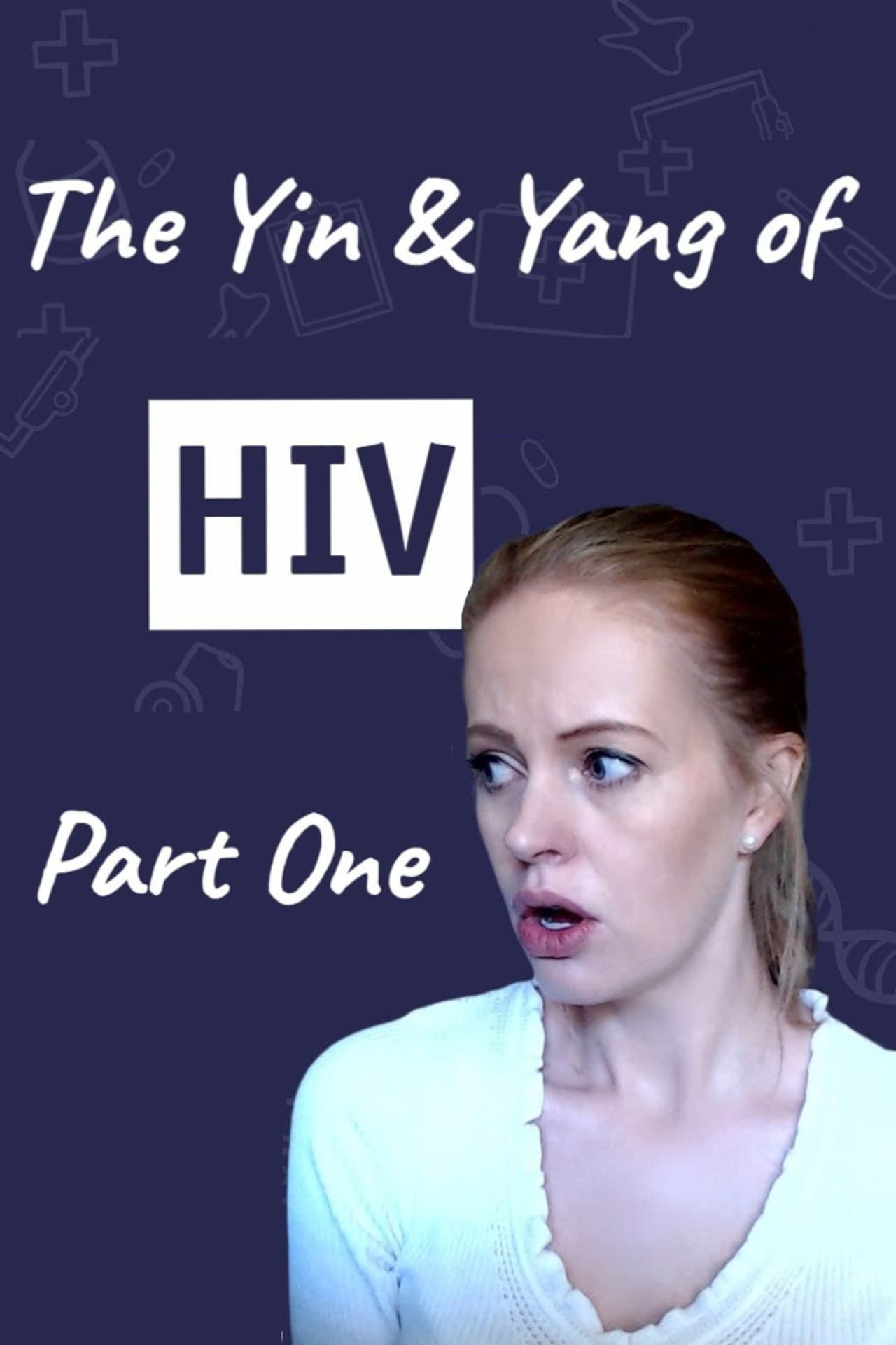 The Yin and Yang of HIV - Part One preview 1