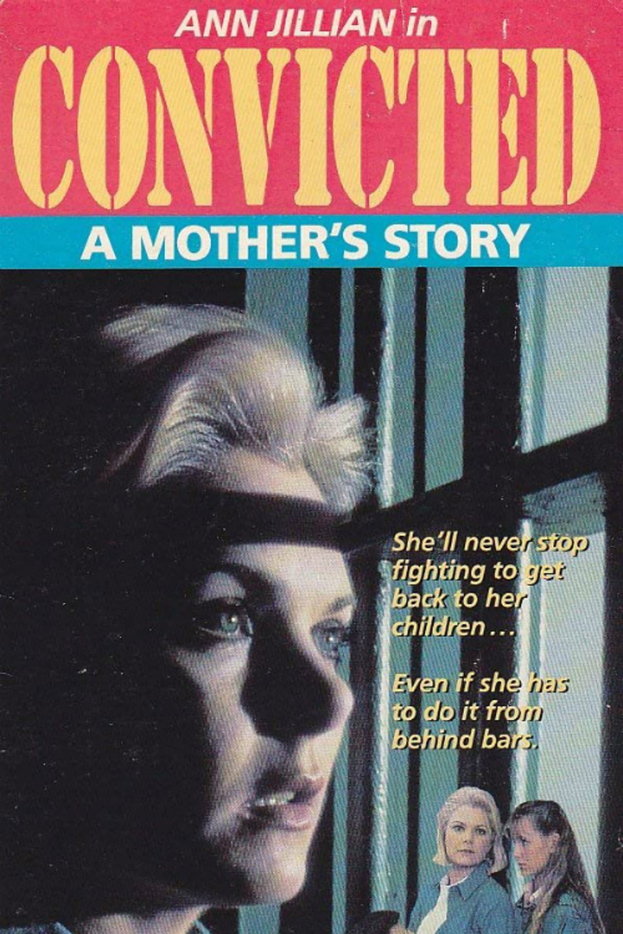 Convicted: A Mother's Story preview 1