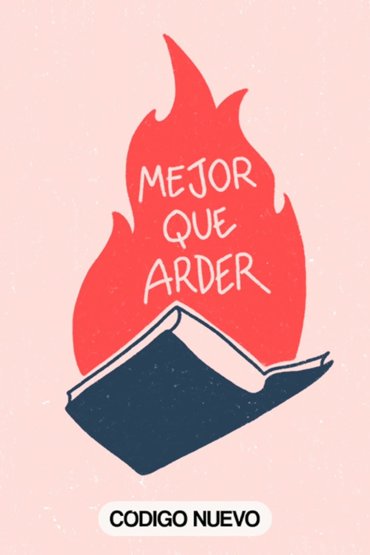 Mejor que Arder preview 2