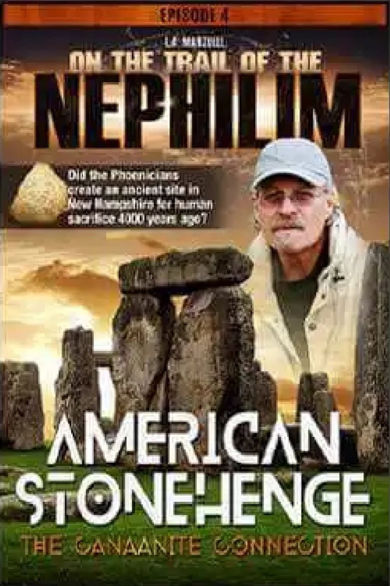 On The Trail of the Nephilim: Episode 4 - American Stonehenge, The Canaanite Connection preview 1