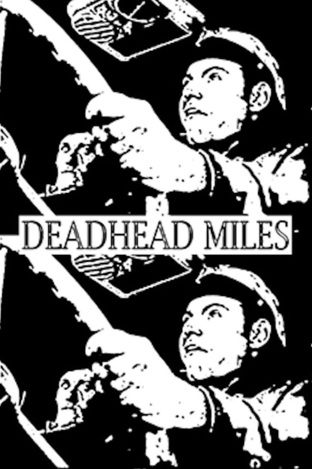 Deadhead Miles preview 2