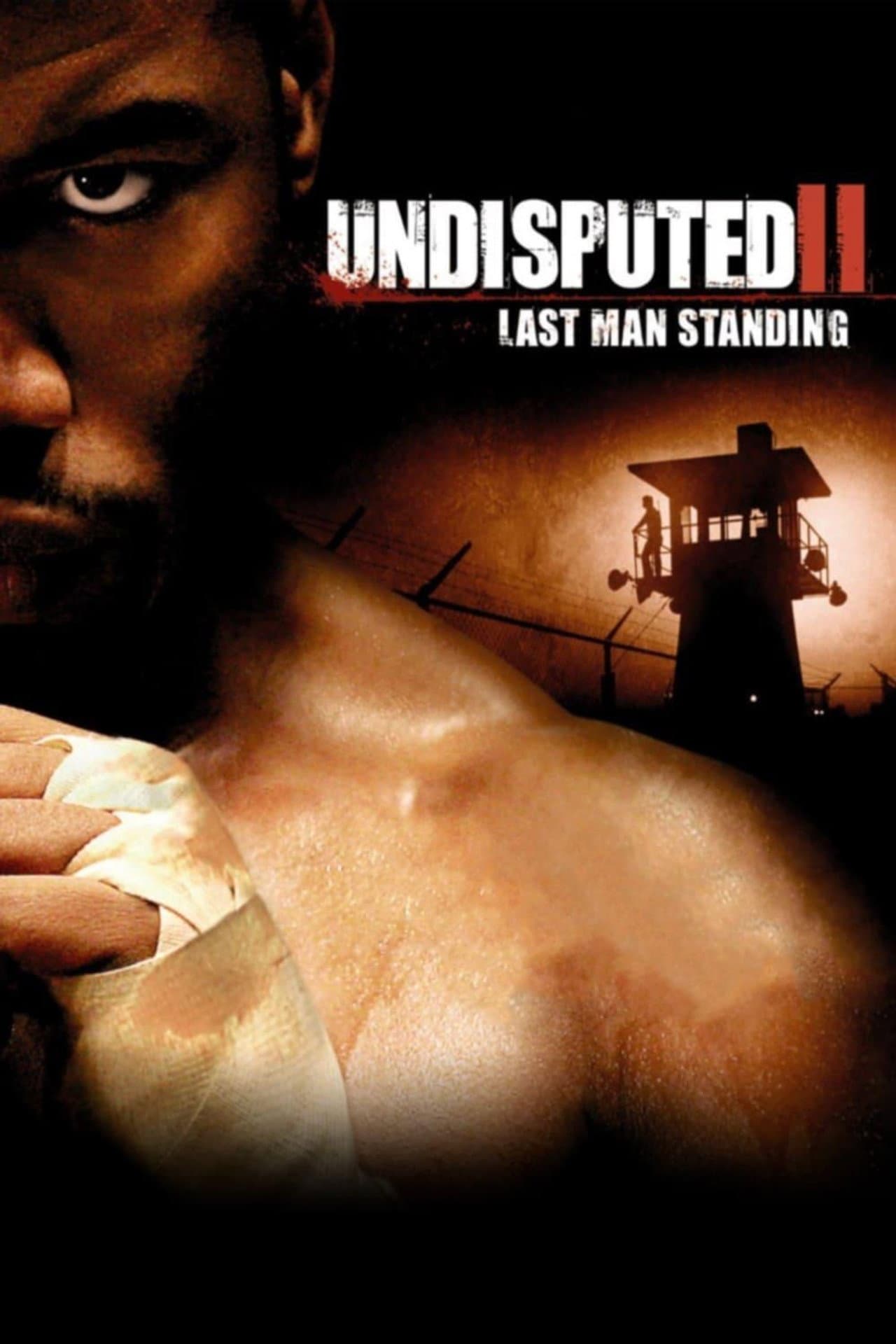 Undisputed II: Last Man Standing preview 2
