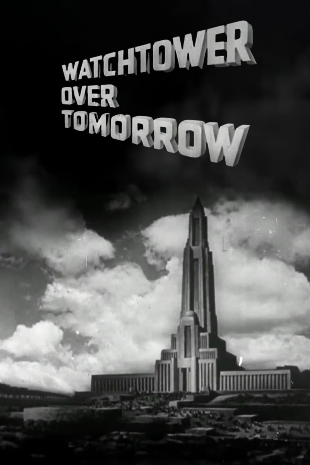 Watchtower Over Tomorrow preview 1