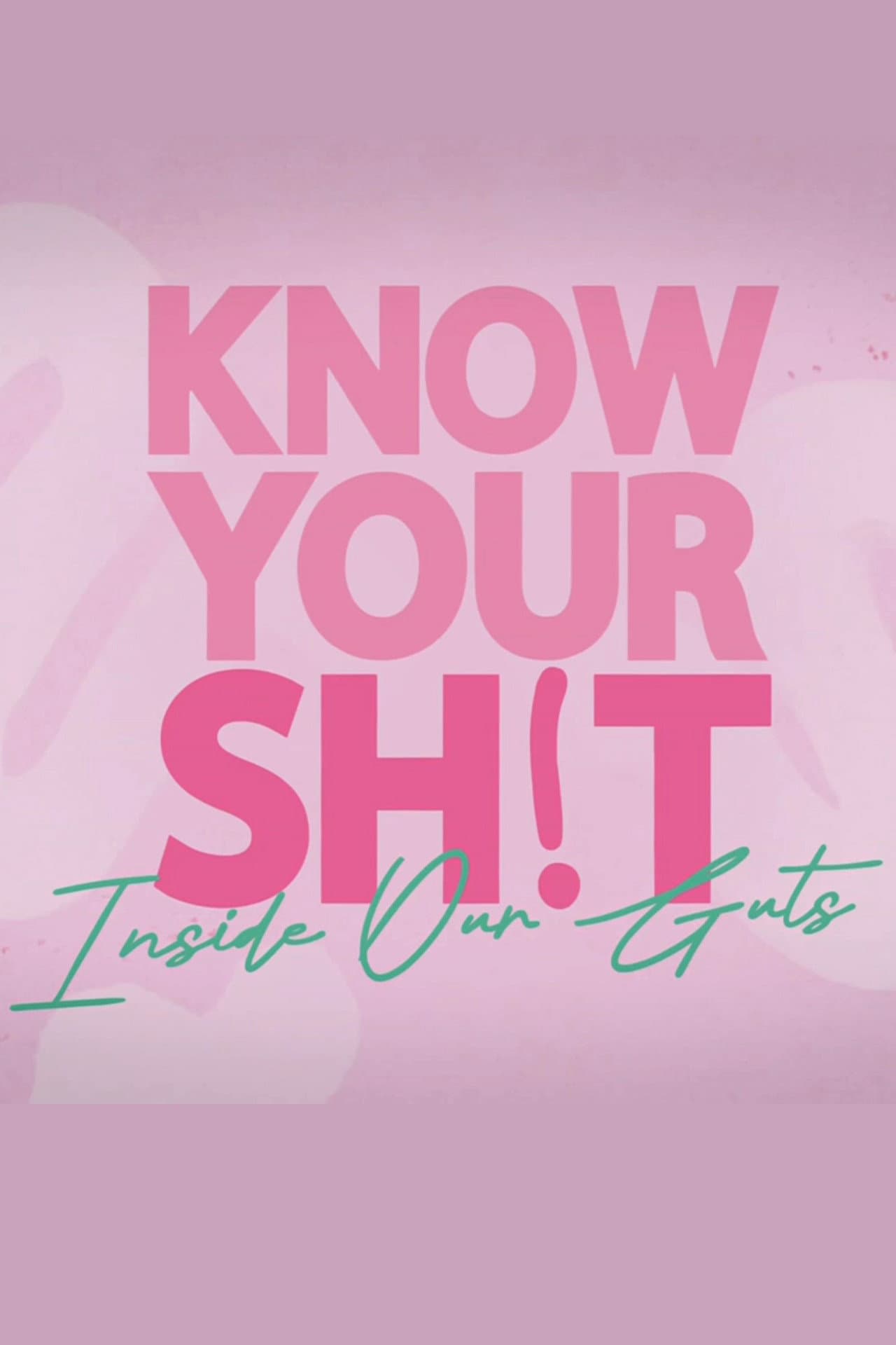 Know Your S**t: Inside Our Guts preview 2