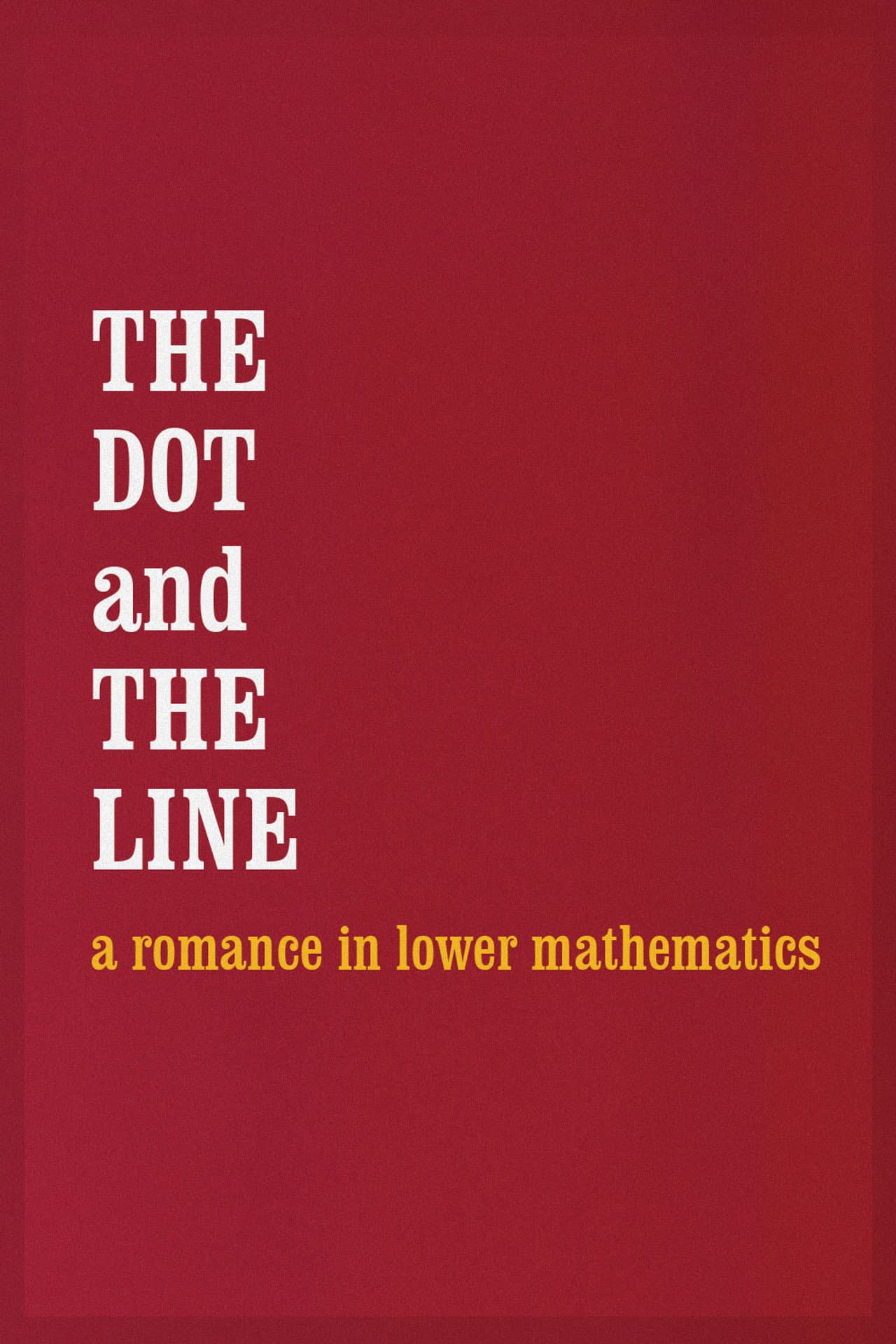 The Dot and the Line: A Romance in Lower Mathematics preview 2