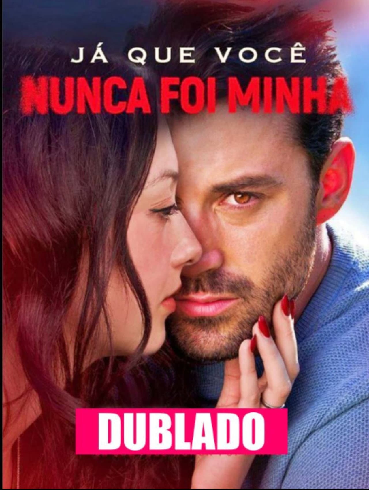 Ja Que Você Nunca Foi Minha preview 1