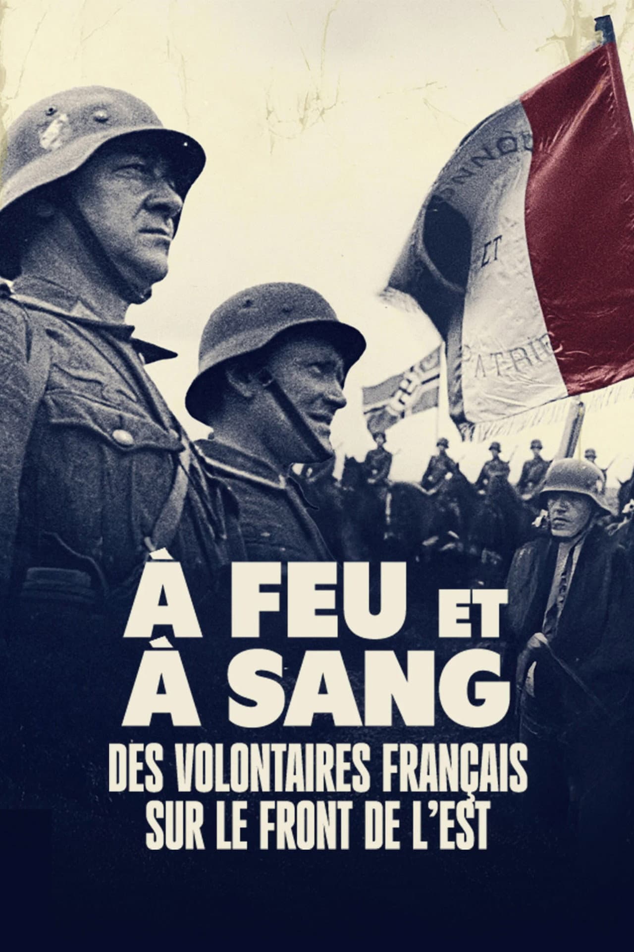 On fire and blood, French volunteers on the Eastern Front preview 2