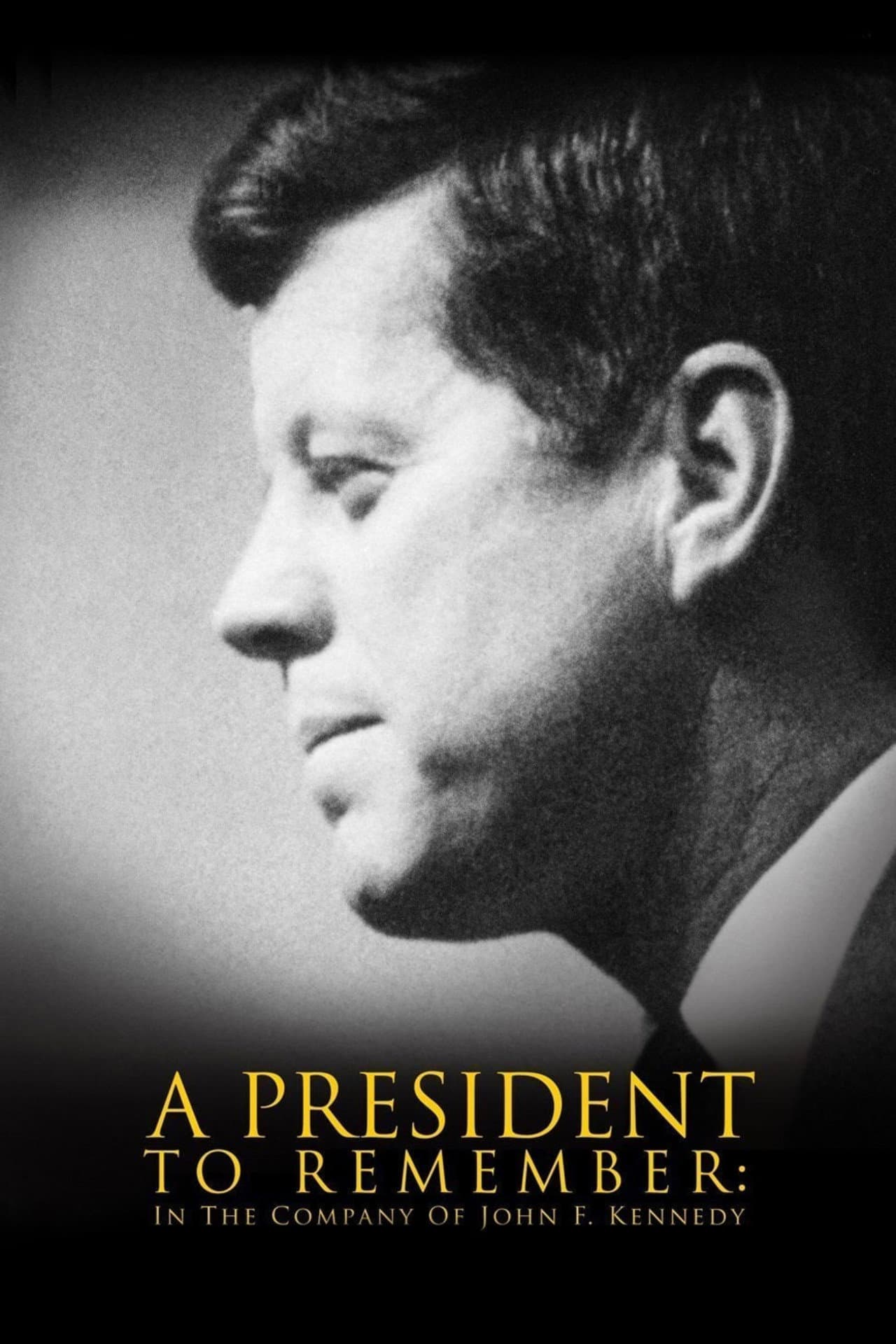A President to Remember: In the Company of John F. Kennedy preview 1