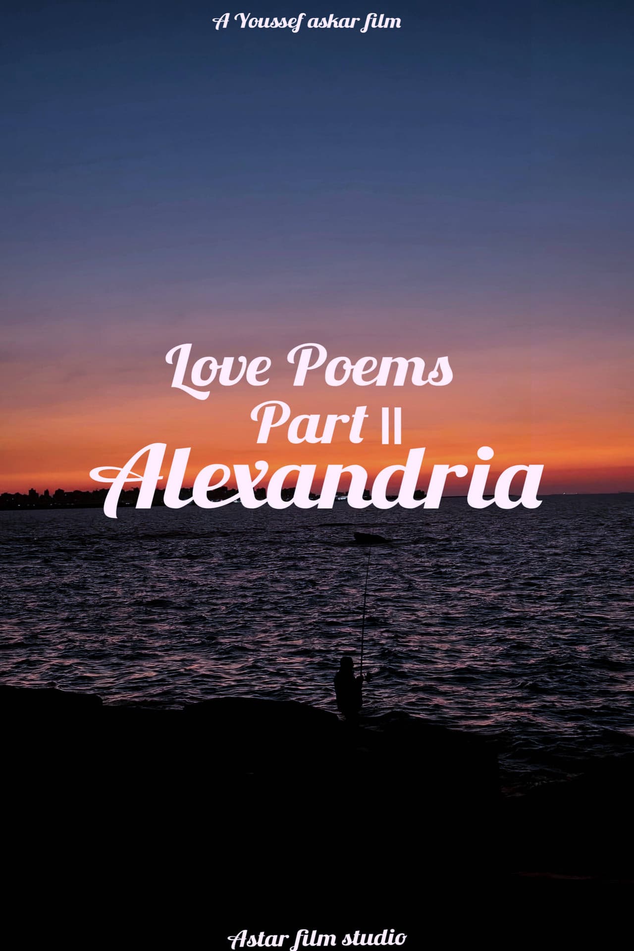 Love Poems Part II: Alexandria preview 2