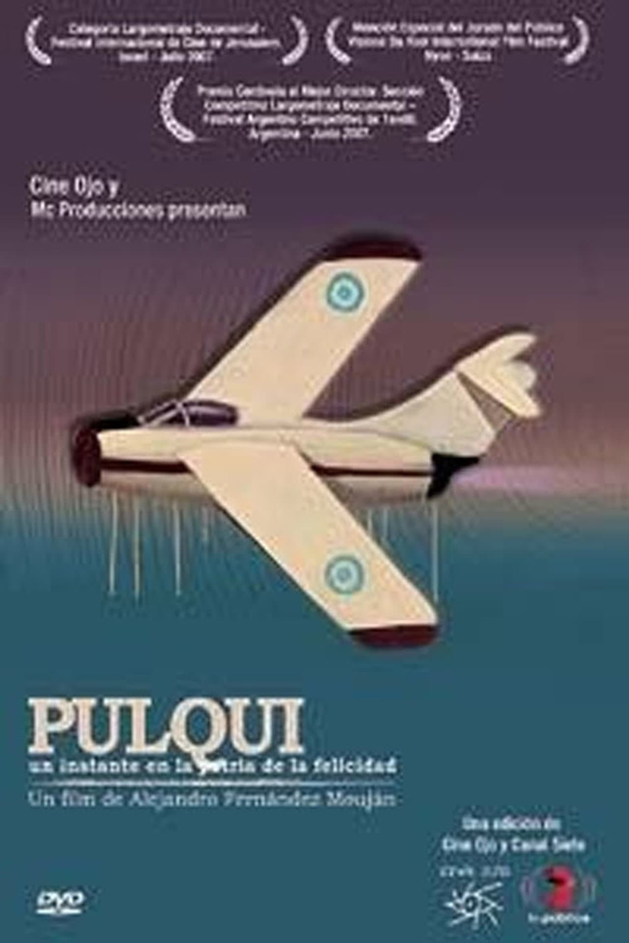 Pulqui, un instante en la patria de la felicidad preview 1