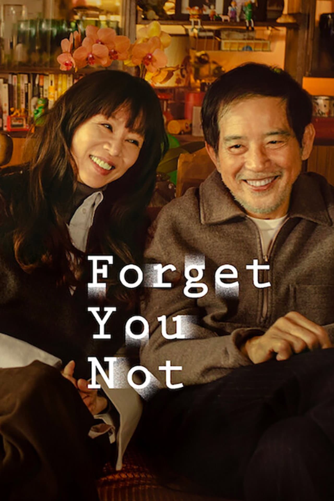 Forget You Not preview 2