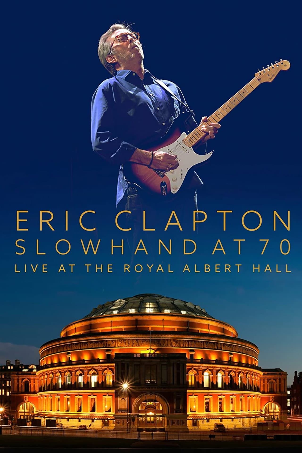 Eric Clapton: Slowhand at 70 - Live at The Royal Albert Hall preview 2