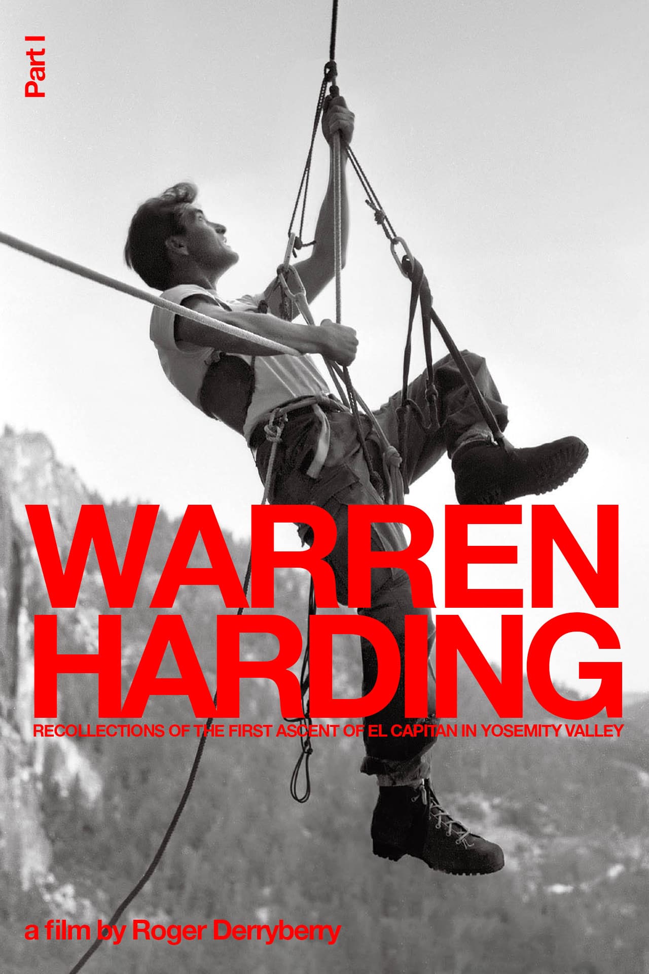Warren Harding - Recollections of the First Ascent of El Capitan in Yosemity Valley preview 2