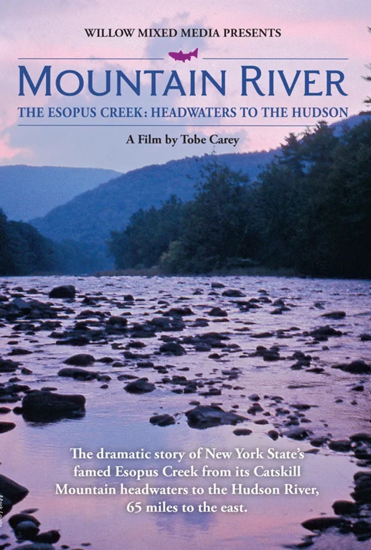 MOUNTAIN RIVER - The Esopus Creek: Headwaters to the Hudson preview 1