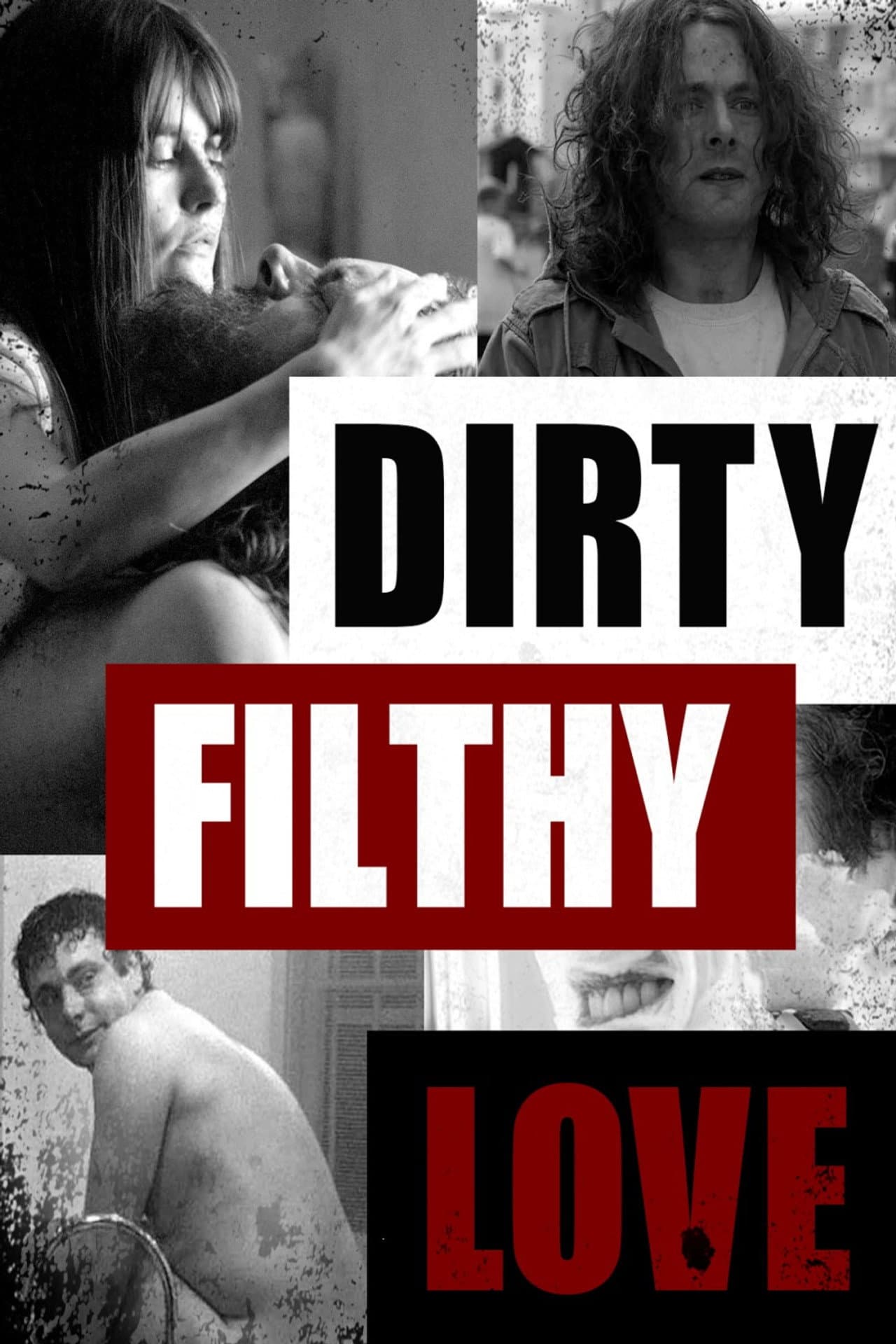 Dirty Filthy Love preview 2