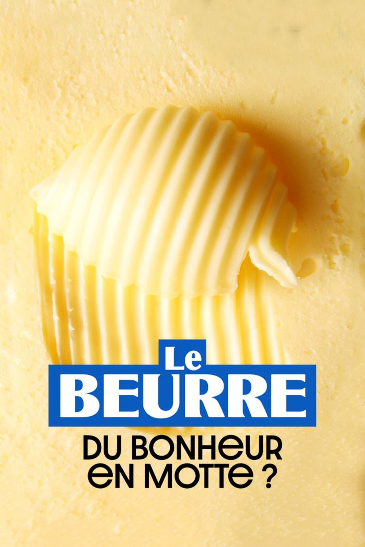 Le Beurre : Du bonheur en motte ? preview 2