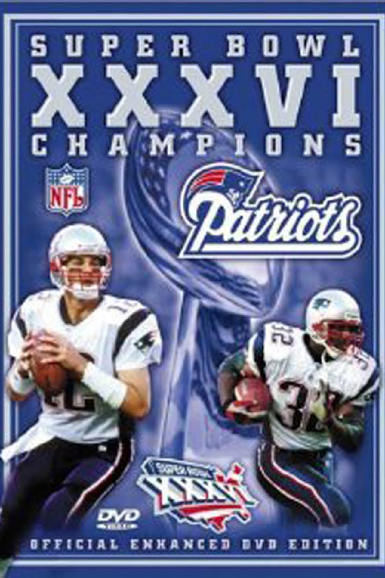 Super Bowl XXXVI Champions: New England Patriots preview 2