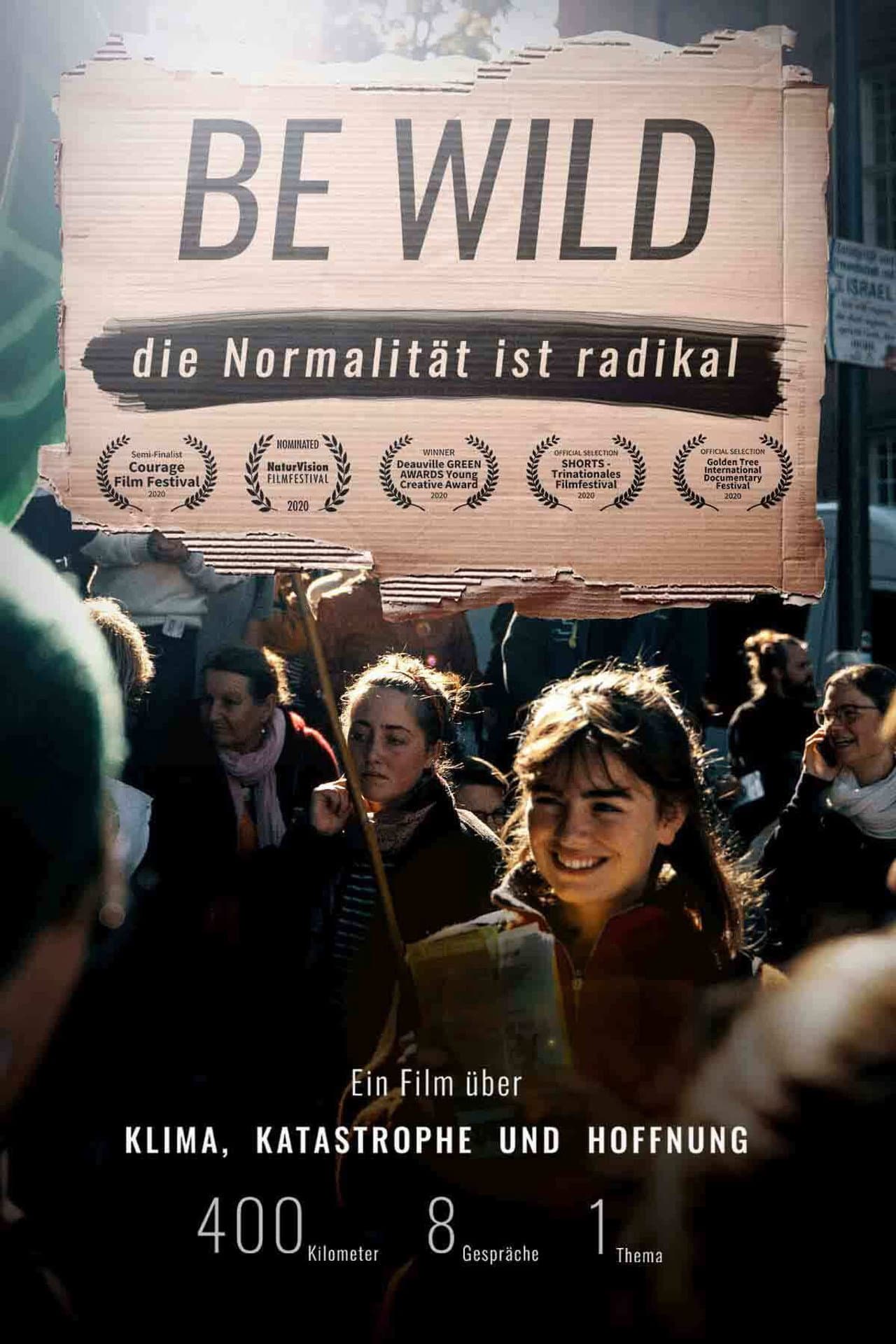 BE WILD - NORMALITY IS RADICAL preview 2