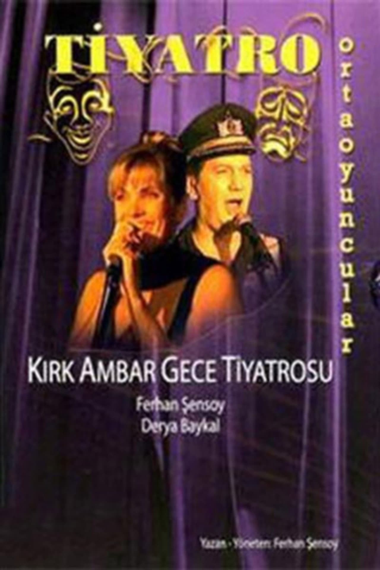 Kırk Ambar Gece Tiyatrosu preview 1