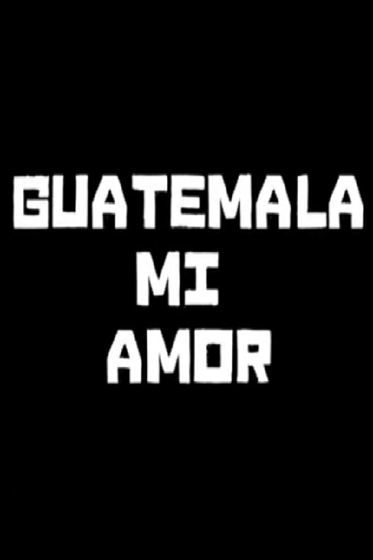 Guatemala mi amor preview 2
